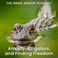 Anxiety, Alligators, and Finding Freedom